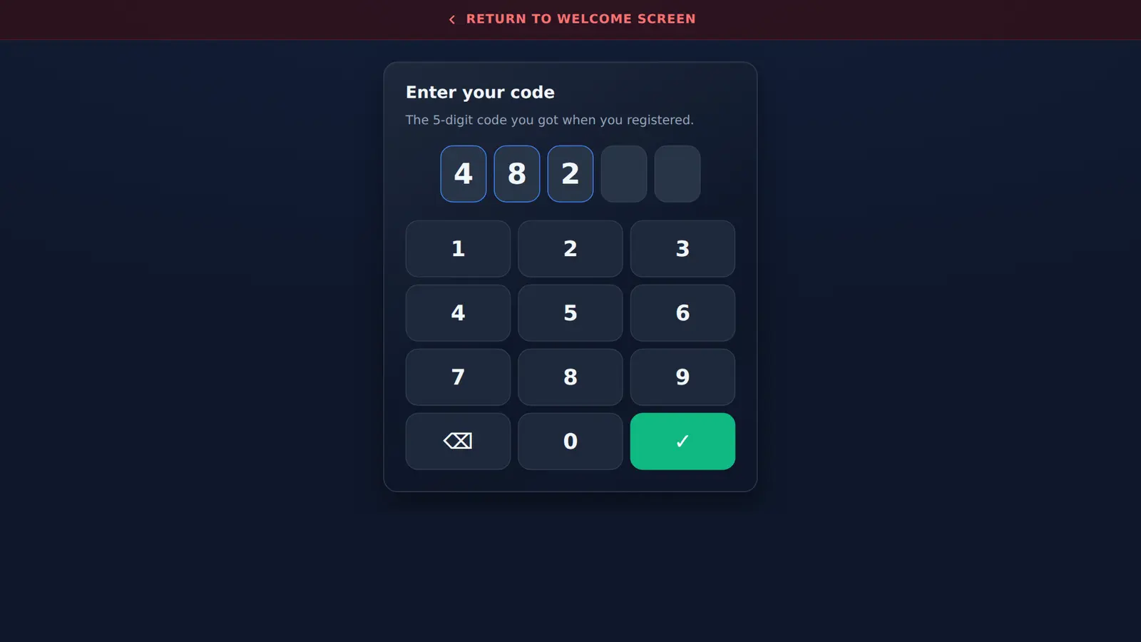 Kiosk keypad for entering a 5-digit pre-registration code